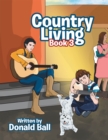 Image for Country Living: Book 3