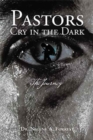 Image for Pastors Cry in the Dark