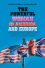 Image for Powerful Woman in America and Europe: Based On the American and English Literature of George Eliot, D. H. Lawrence, and Joseph Conrad Throughout History