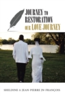 Image for Journey to Restoration: Our Love Journey