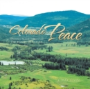 Image for Colorado Peace: Finding Peace Through the Beauty of Nature