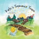 Image for Kate&#39;s Summer Train