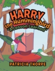 Image for Harry the Hummingbird : A Lesson Learned