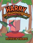 Image for Harry the Hummingbird: A Lesson Learned