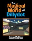 Image for Magical World of Dillydot.