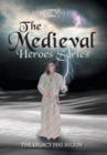 Image for The Medieval Hero Series