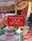 Image for Weaving Our World