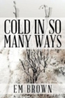 Image for Cold in So Many Ways