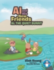Image for Al and His New Friends: Al the Quiet Bunny