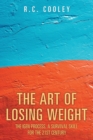 Image for The Art of Losing Weight : The Igen Process, a survival skill for the 21st century