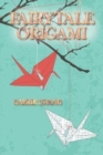 Image for Fairytale Origami