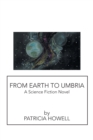 Image for From Earth to Umbria : A Science Fiction Novel