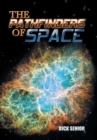 Image for The Pathfinders of Space