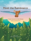 Image for Meet the Bambearzo : A Lesson Learned: No More Bullying