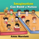Image for Imagination Can Build a Nation