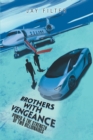 Image for Brothers with Vengeance: Power &amp; the Strength of Two Billionaires