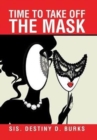 Image for Time to Take Off the Mask