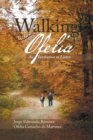 Image for Walking with Ofelia: An Invitation to Listen