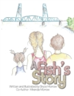 Image for A Fish&#39;s Story