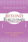 Image for Beyond Forgiveness