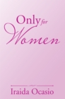 Image for Only for Women