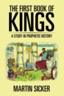 Image for First Book of Kings: A Study in Prophetic History