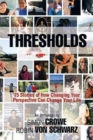 Image for THRESHOLDS: 75 STORIES OF HOW CHANGING Y