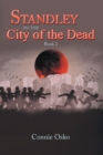 Image for Standley in the City of the Dead: Book 2