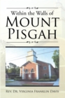 Image for Within the Walls of Mount Pisgah
