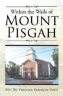 Image for Within the Walls of Mount Pisgah