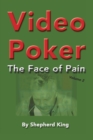 Image for Video Poker: The Face of Pain