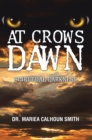Image for At Crows Dawn: Spiritual Darkness