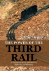 Image for The Power of the Third Rail : A Testimony of Life and Hope in Suffering and Ministry