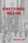 Image for Street Stories: Pro &amp; Con