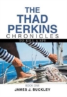 Image for The Thad Perkins Chronicles : Book One