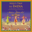 Image for Neel&#39;S Trip to India: A Reader&#39;S Theater