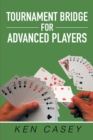 Image for Tournament Bridge for Advanced Players