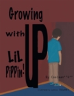 Image for Growing up with Lil Pippin: Volume I
