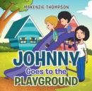 Image for Johnny Goes to the Playground