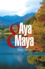 Image for Aya &amp; Maya: Short Stories