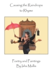 Image for Causing the Raindrops to Rhyme: Poetry and Paintings