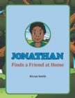 Image for Jonathan Finds a Friend at Home