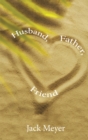 Image for Husband, Father, Friend