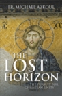 Image for Lost Horizon: The Pursuit for Christian Unity