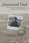 Image for Diamond Dad : The Life and Accomplishments of Willie Lee Reed