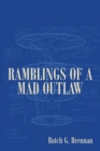 Image for Ramblings of a Mad Outlaw