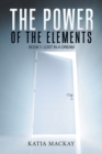 Image for The Power of the Elements : Book 1: Lost in a Dream