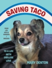 Image for Saving Taco: From Life with a Hoarder/ Breeder