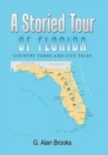 Image for A Storied Tour of Florida : Country Yarns and City Tales