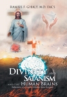Image for Divinity and Satanism and the Human Brains